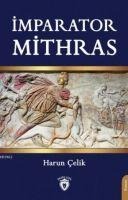 Imparator Mithras - Harun Celik
