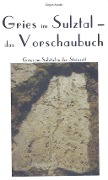 Gries im Sulztal - Das Vorschaubuch - Jürgen Sander