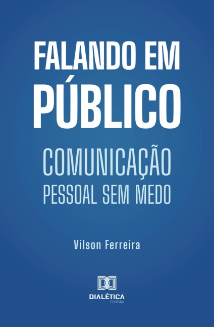 Falando em Público - Vilson Ferreira