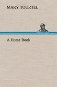 A Horse Book - Mary Tourtel