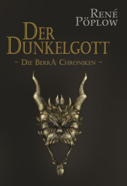 Der Dunkelgott - René Pöplow