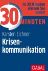  30 Minuten Krisenkommunikation