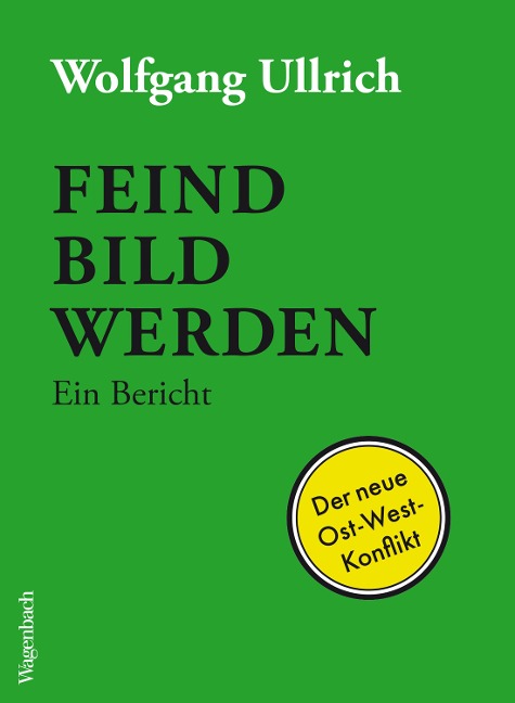 Feindbild werden - Wolfgang Ullrich