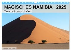 Magisches Namibia - Tiere und Landschaften (Wandkalender 2025 DIN A3 quer), CALVENDO Monatskalender - Silvia Trüssel