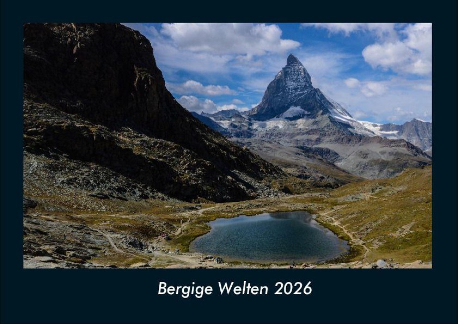 Bergige Welten 2026 Fotokalender DIN A4 - Tobias Becker