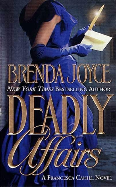 Deadly Affairs - Brenda Joyce