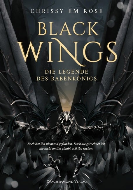 Black Wings - Die Legende des Rabenkönigs - Chrissy Em Rose