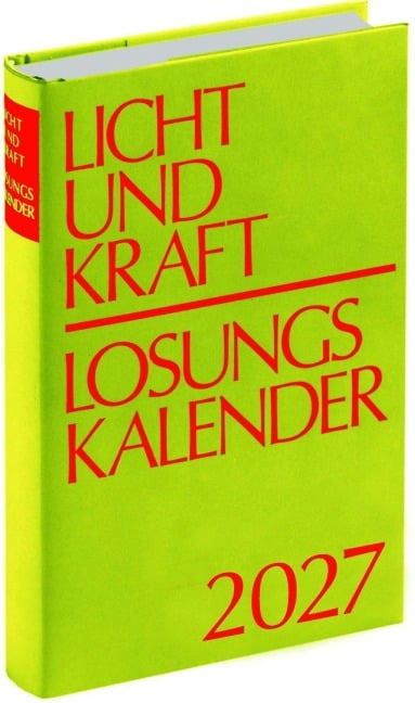 Licht und Kraft/Losungskalender 2027 Buchausgabe gebunden - 
