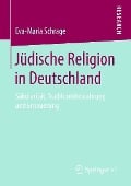 Jüdische Religion in Deutschland - Eva-Maria Schrage