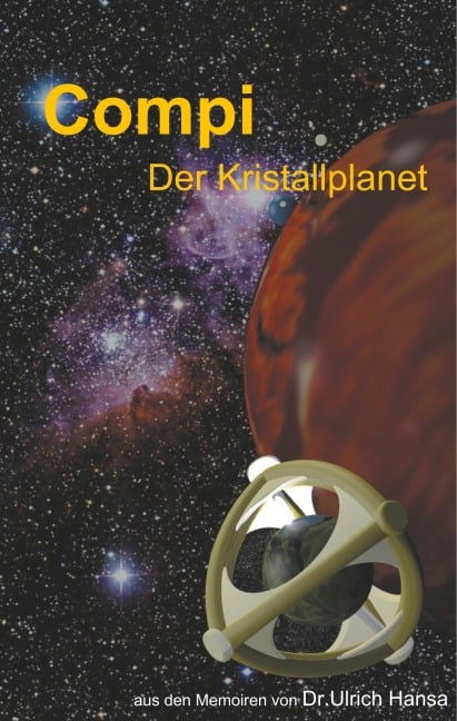 Compi Der Kristallplanet - Ulrich Hansa
