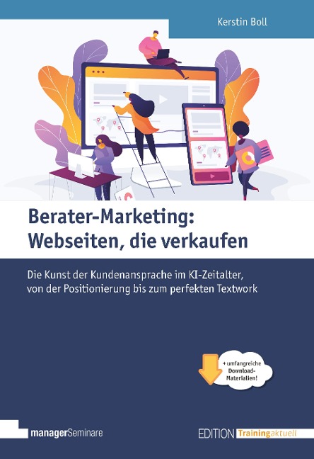 Berater-Marketing: Webseiten, die verkaufen - Kerstin Boll