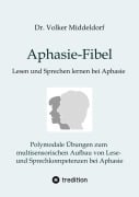 Cover-Bild zum Titel 'Aphasie-Fibel' von 'Volker Middeldorf'