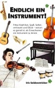 Cover-Bild zum Titel 'Endlich ein Instrument!' von 'Iris Seidenstricker'