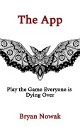 Cover-Bild zum Titel 'The App' von 'Bryan Nowak'