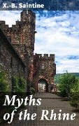 Myths of the Rhine - M. Xavier