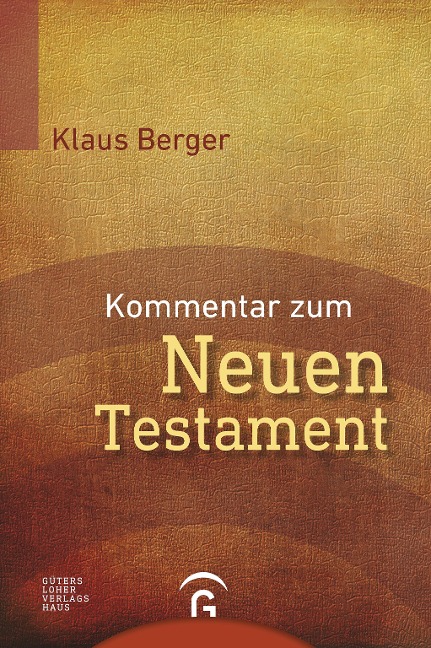Kommentar zum Neuen Testament - Klaus Berger