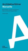 Cover-Bild zum Titel 'Marseille. Architekturführer' von 'Carina Kurta'