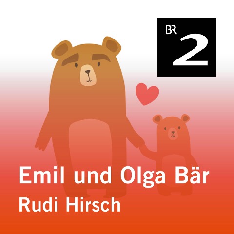 Emil und Olga Bär: Rudi Hirsch - Christa Kemper