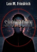 Cover-Bild zum Titel 'Showdown' von 'Leo M. Friedrich'
