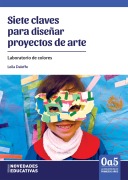 Cover-Bild zum Titel 'Siete claves para diseñar proyectos de arte' von 'Leila Daleffe'