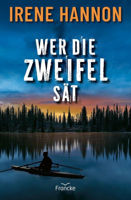 Wer die Zweifel sät - Irene Hannon