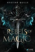 Cover-Bild zum Titel 'Rebels of Magic (Die Krone von Isandia 2)' von 'Kristina Quills'