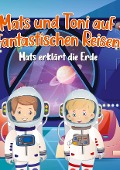 Cover-Bild zum Titel 'Mats & Toni auf fantastischen Reisen' von 'Simon Andre Regling'