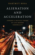 Cover-Bild zum Titel 'Alienation and Acceleration' von 'Hartmut Rosa'