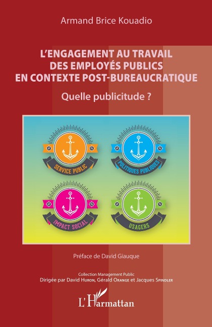 L'engagement au travail des employés publics en contexte post-bureaucratique - Kouadio