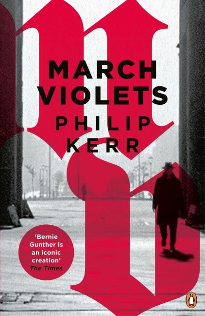 March Violets - Philip Kerr