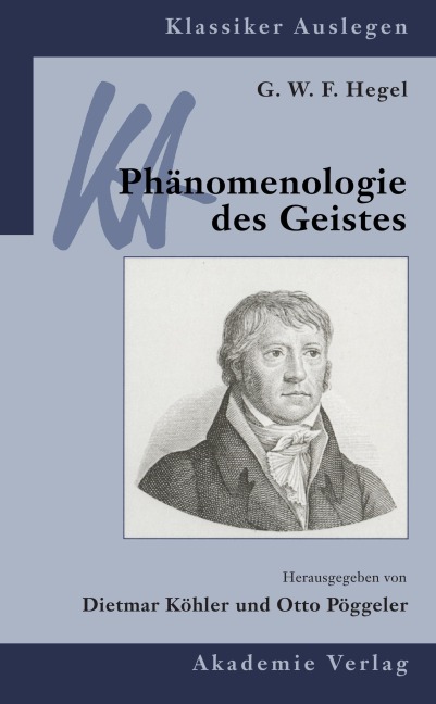 Phänomenologie des Geistes - G.W.F. Hegel