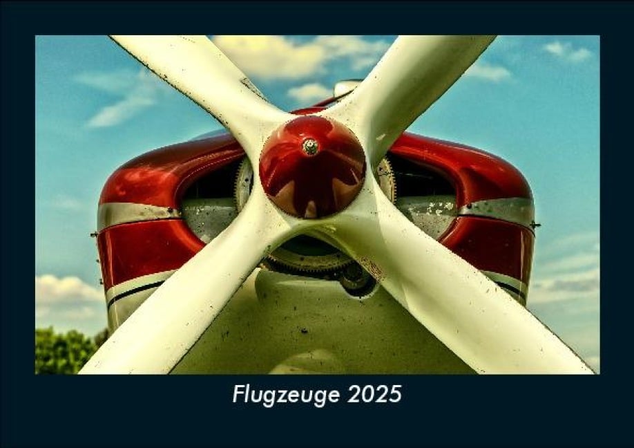 Flugzeuge 2025 Fotokalender DIN A5 - Tobias Becker