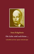 Cover-Bild zum Titel 'Die Liebe wird euch leiten ...' von 'Anna Krügelstein'