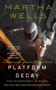 Cover-Bild zum Titel 'Platform Decay' von 'Martha Wells'