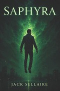 Cover-Bild zum Titel 'Saphyra' von 'Jack Sellaire'