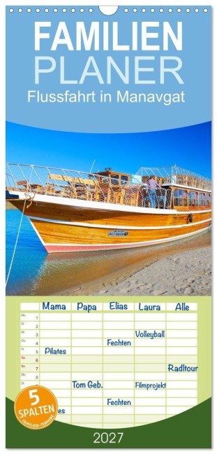 Familienplaner 2027 - Flussfahrt in Manavgat mit 5 Spalten (Wandkalender, 21 x 45 cm) CALVENDO - Christiane Kulisch