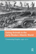 Cover-Bild zum Titel 'Eating Animals in the Early Modern Atlantic World' von 'Danielle Alesi'