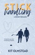 Cover-Bild zum Titel 'Stick Handling' von 'Kit Olmstead'