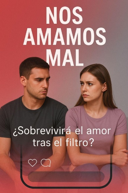 Nos amamos mal - Javier Fernández López