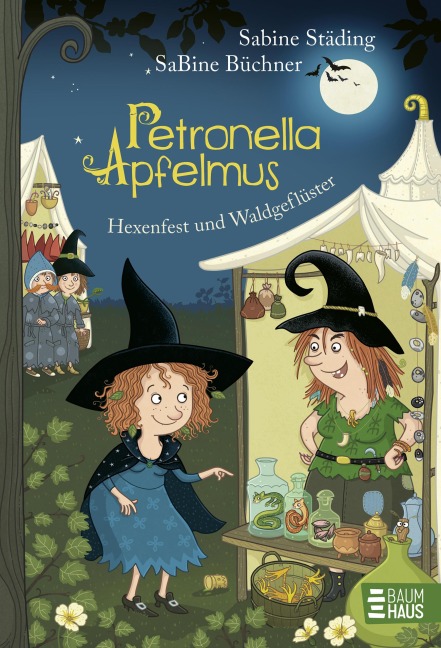 Petronella Apfelmus - Hexenfest und Waldgeflüster (Band 7) - Sabine Städing