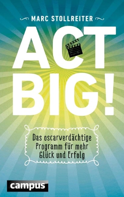 Act Big! - Marc Stollreiter