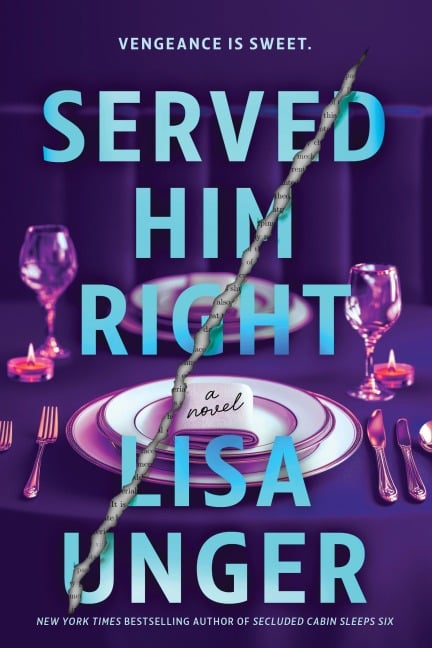 Served Him Right - Lisa Unger