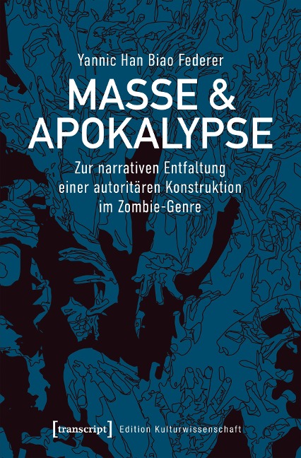 Masse & Apokalypse - Yannic Han Biao Federer