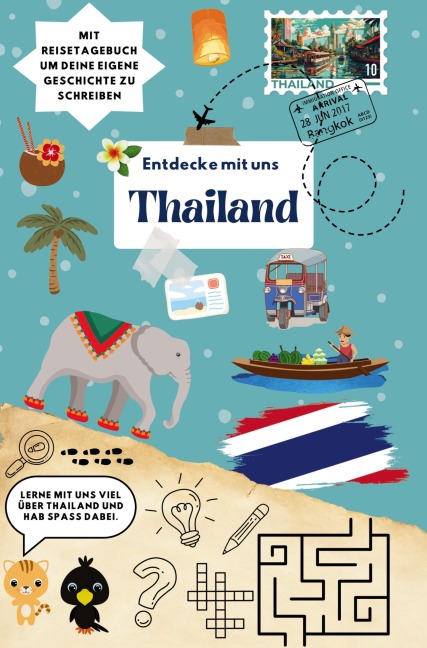 Entdecke mit uns Thailand - Theresa Kletzl