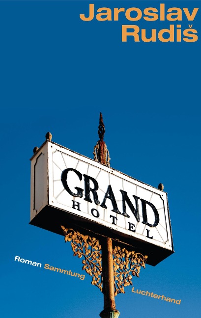 Grand Hotel - Jaroslav Rudis