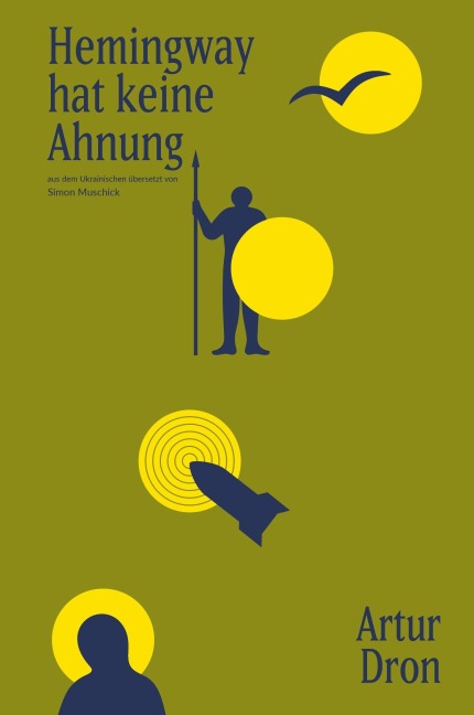 Hemingway hat keine Ahnung - Artur Dron