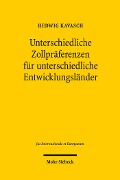 Cover-Bild zum Titel 'Unterschiedliche Zollpräferenzen für unterschiedliche Entwicklungsländer' von 'Hedwig Kavasch'