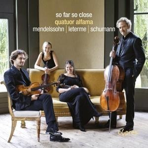 So far so close - Quatuor Alfama