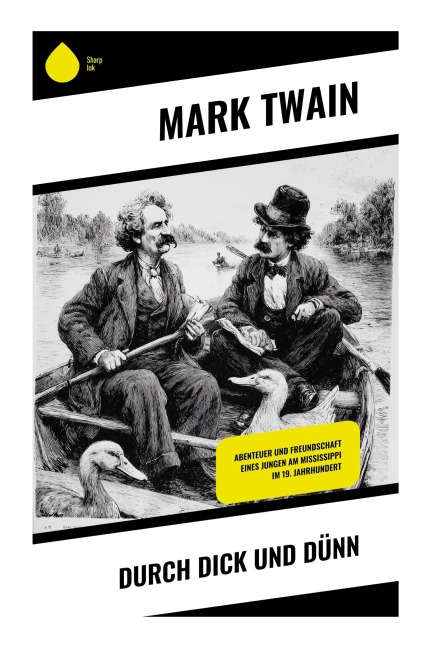 Durch Dick und Dünn - Mark Twain