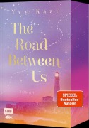 Cover-Bild zum Titel 'The Road Between Us' von 'Yvy Kazi'